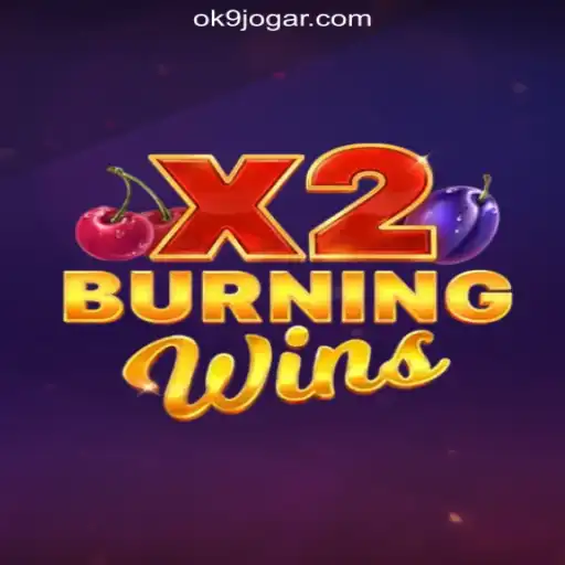 Exploring the Thrills of BurningWinsX2 at OK9 Cassino❤️ Exploda nas Mesas!
