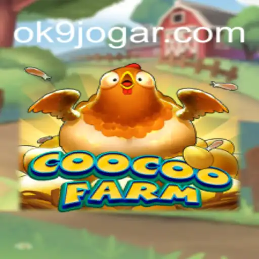 Unveiling the Thrilling Experience of CooCooFarm - Dive into OK9 Cassino❤️ Exploda nas Mesas!