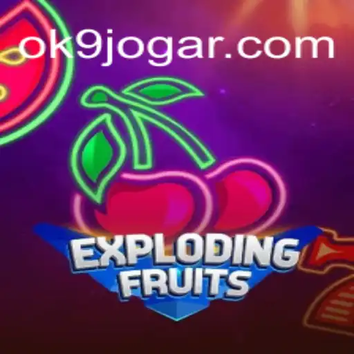 Discover the Thrills of ExplodingFruits: Dive into OK9 Cassino's Explosive Action